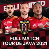 Full Match - Bali United Tour De Java 2021