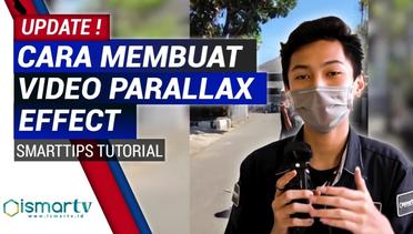 VIDEO SMARTTIPS CARA MEMBUAT VIDEO PARALLAX EFFECT