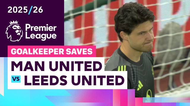 Penyelamatan Kiper | Man United vs Leeds United | Premier League 2025/26