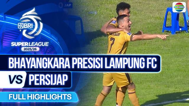 Bhayangkara Presisi Lampung FC VS Persijap - Full Highlights | BRI Super League 2025/26