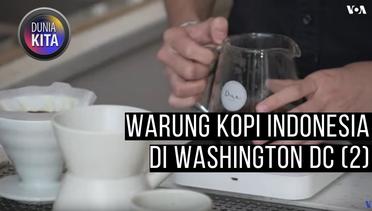 VOA Dunia Kita: Warung Kopi Indonesia di Washington DC (2)