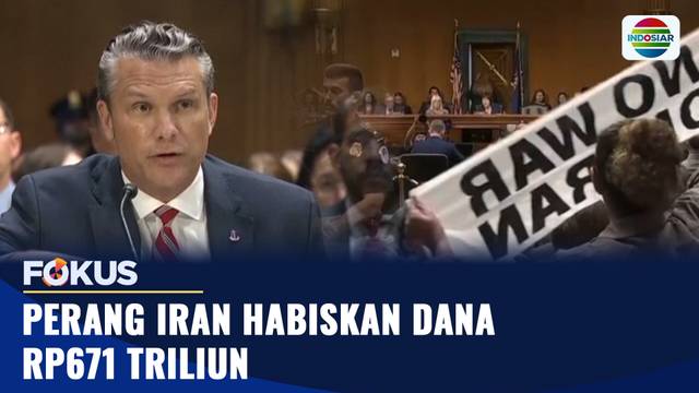 Perang Iran Habiskan Dana Rp671 Triliun | Fokus
