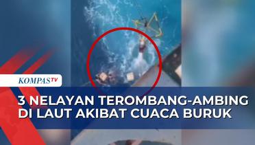 Penyelamatan 3 Nelayan Terombang-ambing di Perairan Ujung Genteng, 1 Masih Dalam Pencarian!