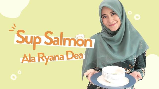 Resep MPASI Praktis Ala Ryana Dea Sup Salmon I Cooking Mama