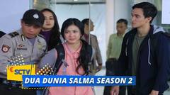 Highlight Dua Dunia Salma Season 2 - Episode 12