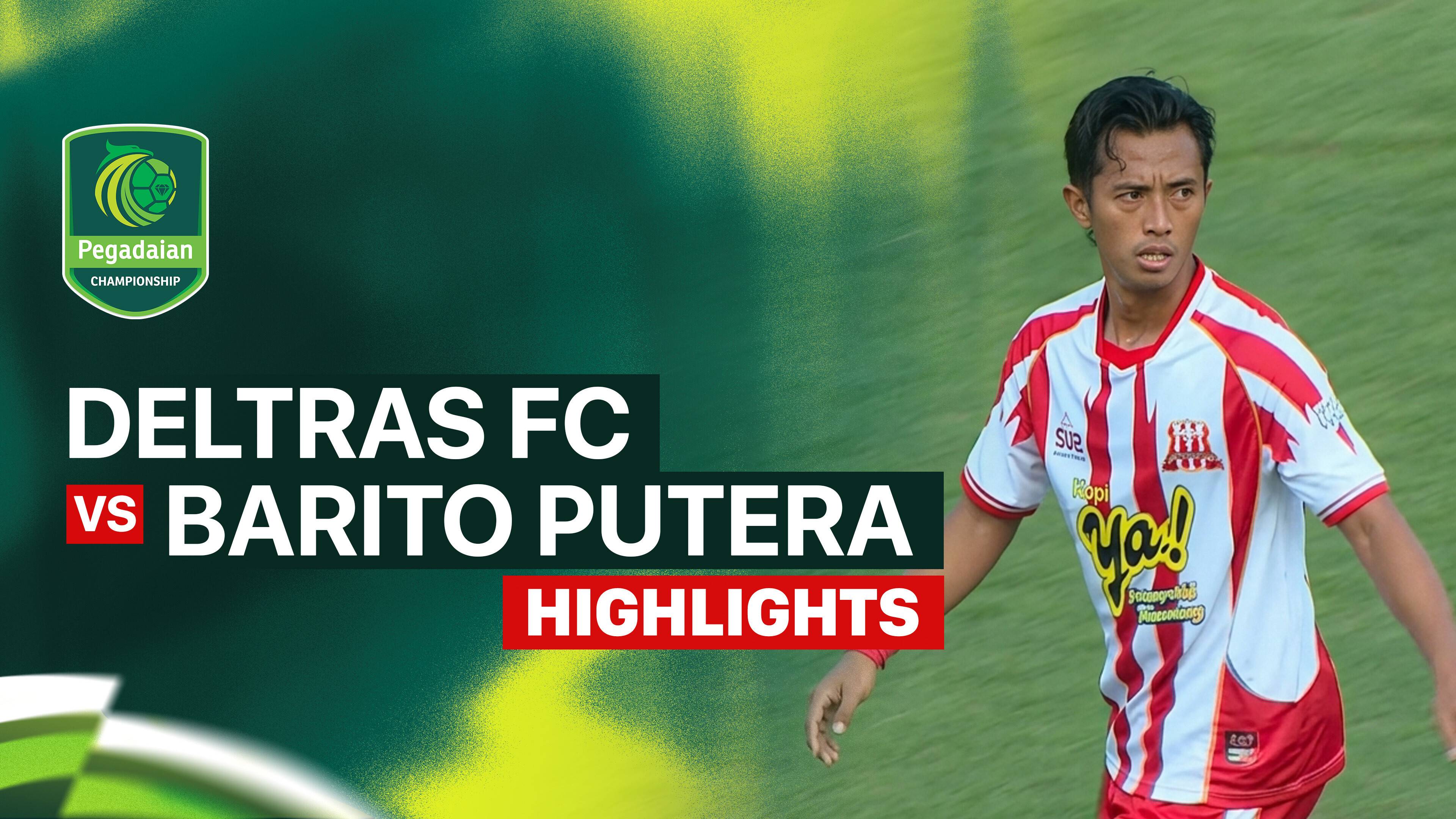 Deltras FC vs PS Barito Putera