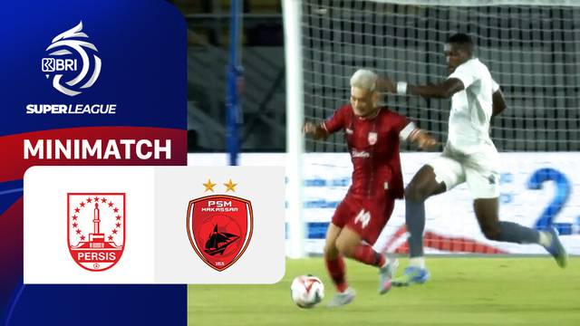 PERSIS vs PSM Makassar - Mini Match | BRI Super League 2025/26