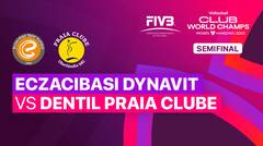 Semifinal: Eczacibasi Dynavit Istanbul (TUR) vs Dentil Praia Clube (BRA) - Full Match | FIVB Women's Club World Champs 2023