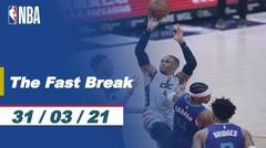 The Fast Break | Cuplikan Pertandingan - 31 Maret 2021 | NBA Regular Season 2020/21