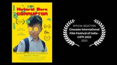 Official Selection Cineaste International Film Festival of India - CIFFI 2023 - Natural Born Corruptor (Trailer)