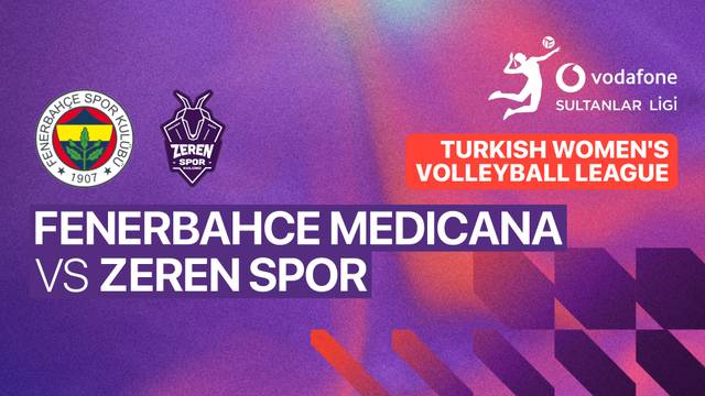 Fenerbahce Medicana vs Zeren Spor - Full Match | Turkish Women's Volleyball League 2025/26