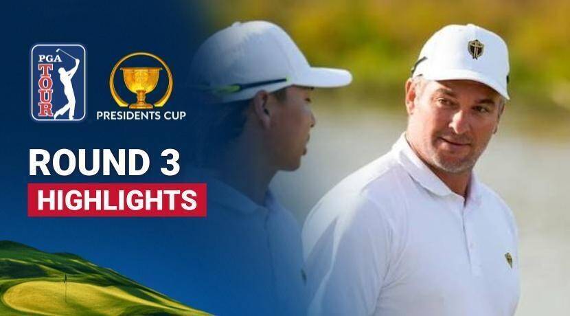 Round 3 - Presidents Cup 2026