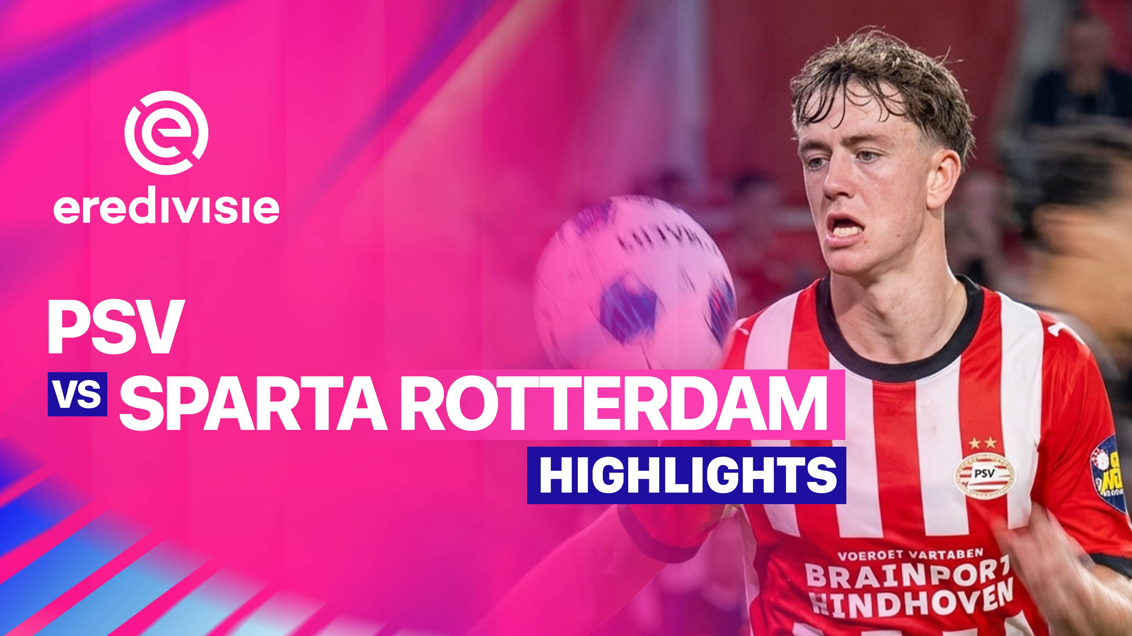 PSV vs Sparta Rotterdam