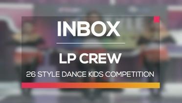 26 Style Dance Kids Competition - LP Crew (Live on Inbox)
