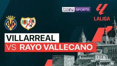 Villarreal vs Rayo Vallecano - LaLiga