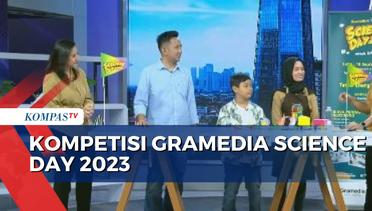 Bersiap Kompetisi di Gramedia Science Day 2023