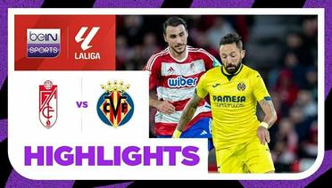 Granada vs Villarreal - Highlights | LaLiga Santander 2023/2024