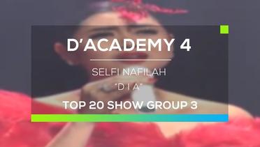 Selfi Nafilah - Dia (D'Academy 4 Top 20 Shwo Group 3)