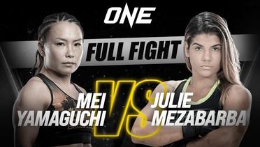 Mei Yamaguchi vs. Julie Mezabarba | ONE Championship Full Fight