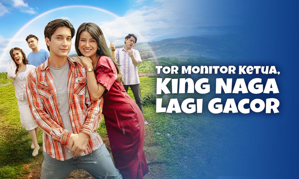 Tor Monitor Ketua, King Naga Lagi Gacor