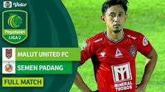 Full Match: Malut United Vs Semen Padang | Pegadaian Liga 2 2023/24
