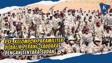 Sudan Memanas, Paramiliter RSF Kobarkan Perang Saudara