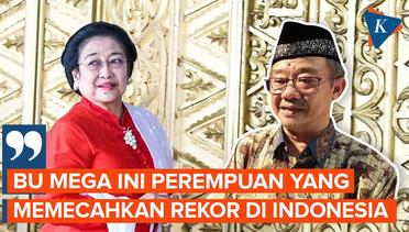 Megawati Dinilai Pecahkan Rekor Indonesia