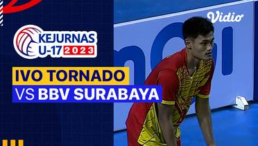 Putra: Ivo Tornado Lapang Barru vs BBV Surabaya - Full Match | Kejurnas Bola Voli Antarklub U-17 2023