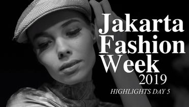 Jakarta Fashion Week 2019: Highlight Day 5
