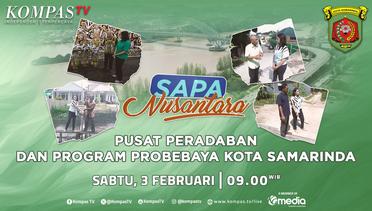 Pusat Peradaban dan Program Probebaya Kota Samarinda | Sapa Nusantara