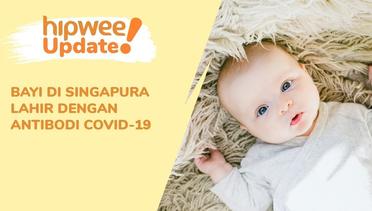Bayi di Singapura Lahir dengan Antibodi Covid-19