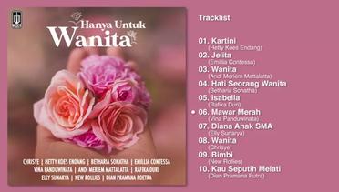 Various Artists - Album Hanya Untuk Wanita | Audio HQ