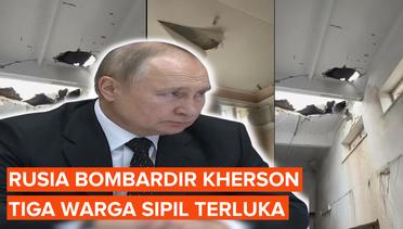 Rusia Hajar Kota Kherson dengan Rudal, Tiga Warga Sipil Terluka