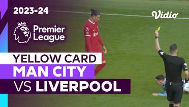 Kartu Kuning | Man City vs Liverpool | Premier League 2023/24