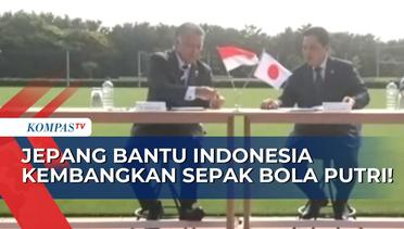 Sah, Jepang Sepakat Bantu Kembangkan Sepak Bola Putri Indonesia!