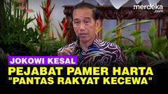 Sentilan Keras Jokowi ke Pejabat Doyan Pamer Harta: Disiplinkan, Rakyat Kecewa!