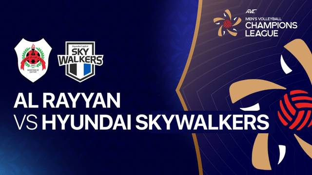 Al-Rayyan vs Hyundai Skywalkers - Full Match | AVC Men's Champions League 2026