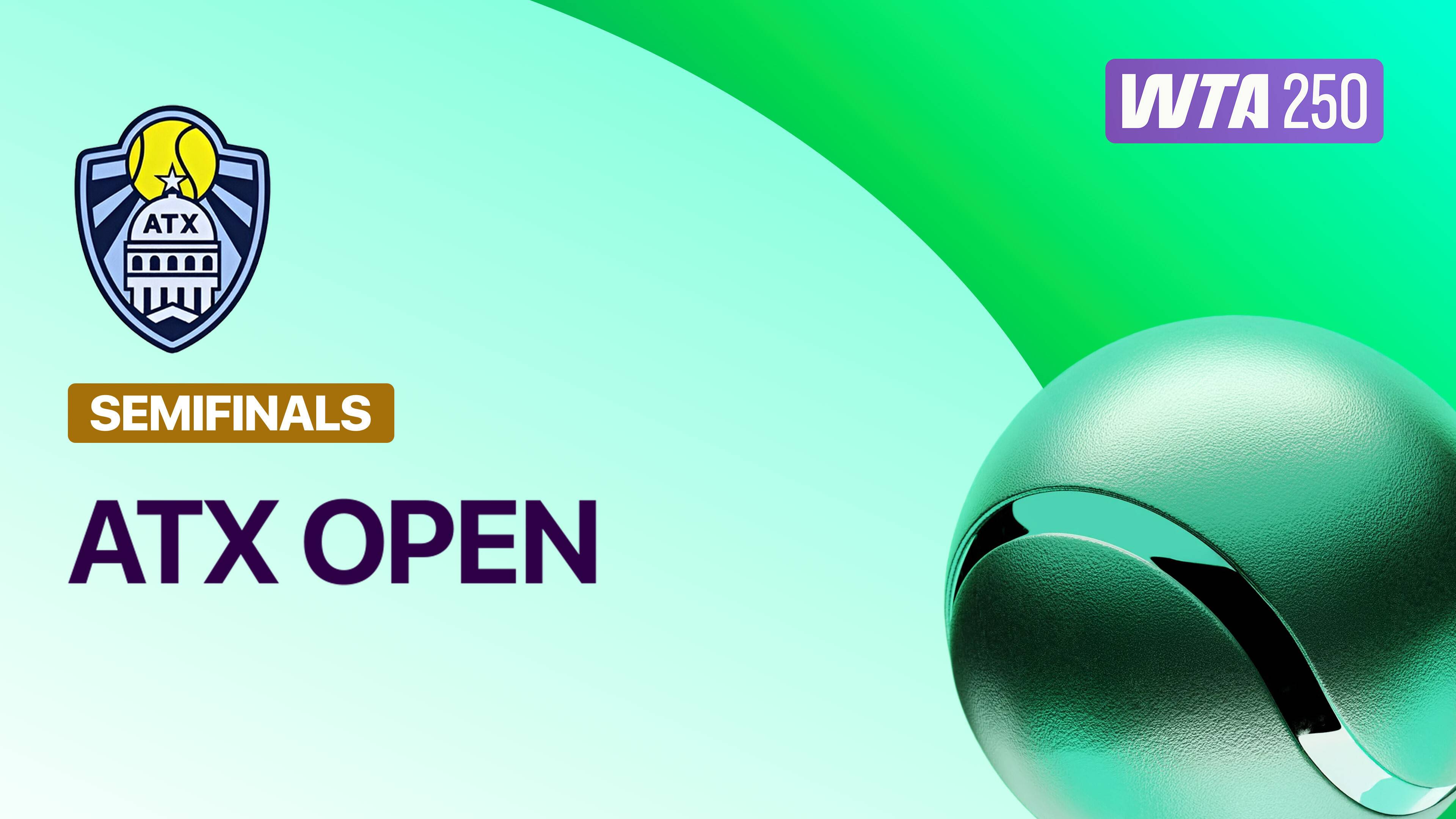 WTA 250: ATX Open 2026 - Semifinal
