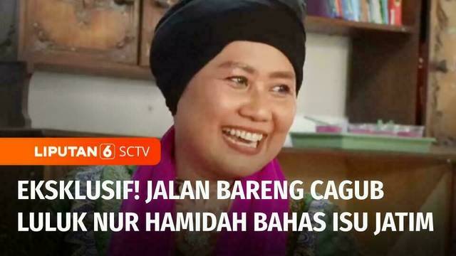 Jalan Bareng Cagub Jatim, Luluk Nur Hamidah Ungkap Solusi | Liputan 6