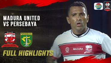 Full Highlights - Madura United vs Persebaya | Piala Menpora 2021