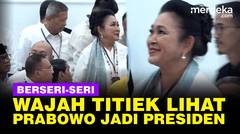 Titiek Soeharto dan Didiet Hadir di KPU, Wajanya Berseri Lihat Prabowo Jadi Presiden