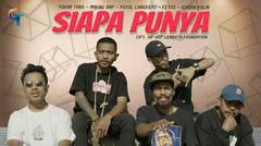 LAGU TIMUR HLF-SIAPA PUNYA (OFFICIAL MUSIC VIDEO)