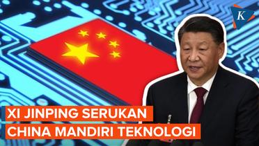 Disanski AS dan Sekutunya, Xi Jinping Serukan China Perlu Mandiri Teknologi