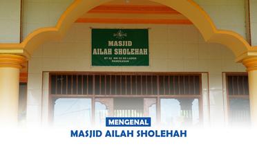 Rihlah Masjid {Part CV} Masjid Ailah Sholehah Pamekasan, yang Tidak Lengang dengan Kegiatan