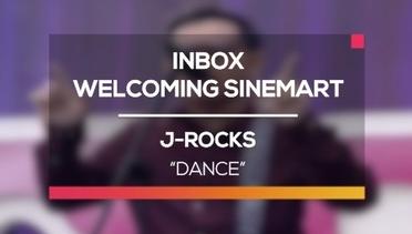 J-Rocks - Dance (Inbox Spesial Welcoming Sinemart)