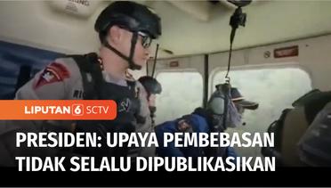 Presiden Jokowi Tegaskan Pemerintah Terus Upayakan Pembebasan Pilot Susi Air | Liputan 6