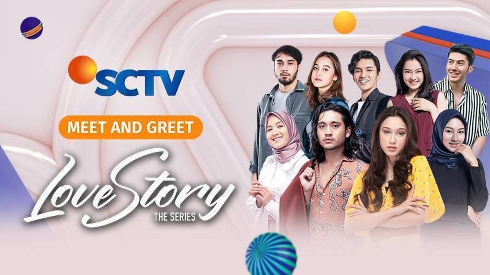 Meet &amp; Greet Sinetron SCTV - Meet &amp; Greet Episode #55 - Love Story The Series | Vidio