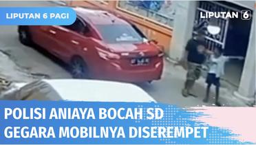 Rekaman CCTV Polisi Aniaya Bocah SD Gegara Mobilnya Terserempet Sepeda Korban! | Liputan 6