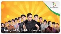 Dangdut Syantik Indonesia (Kompilasi)