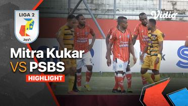 Highlight - Mitra Kukar 1 vs 1 PSBS | Liga 2 2021/2022